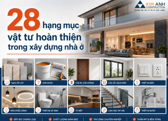 Vật tư hoàn thiện là gì? Danh sách 28 hạng mục chủ nhà cần mua sau khi nhận bàn giao phần thô