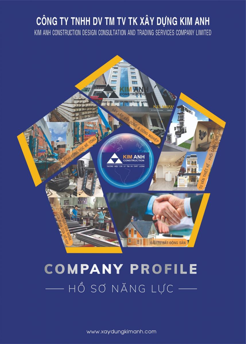 Hồ sơ năng lực X&acirc;y Dựng Kim Anh